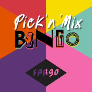 Pick N Mix Bingo at Fargo, Coventry
